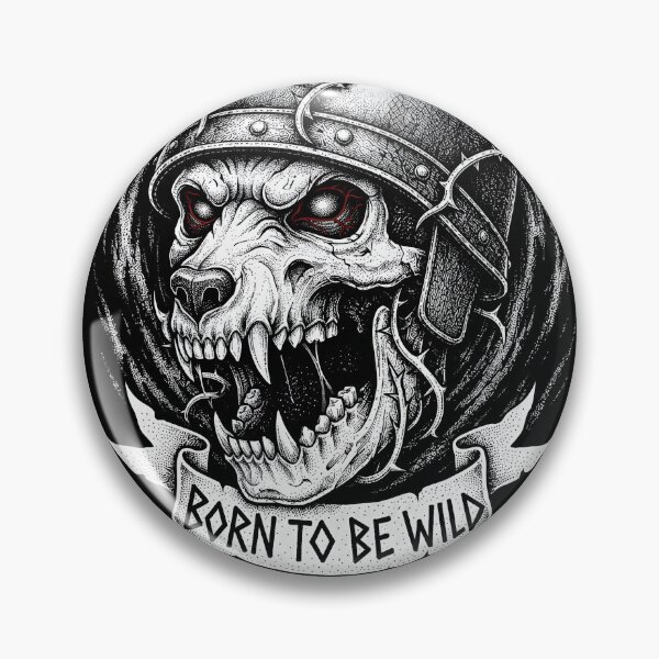 Item preview, Born to be Wild designed and sold by Black Wolf Style.