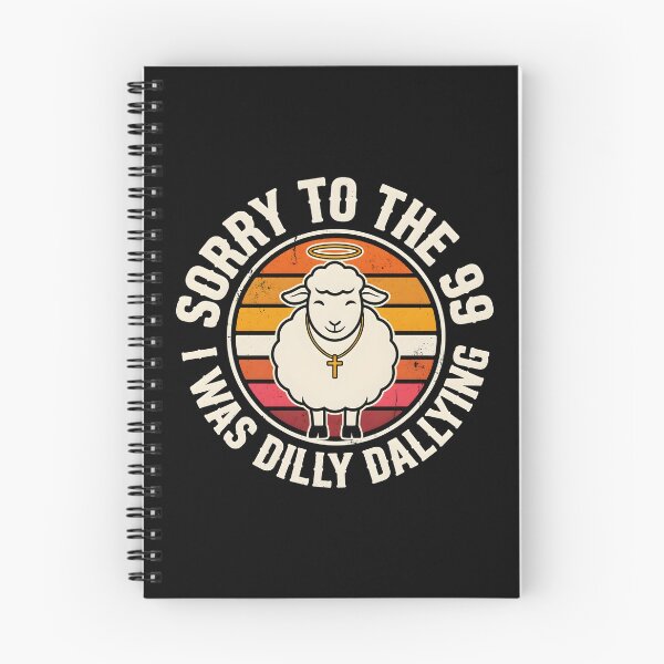 Item preview, Sorry to The 99 I was Dilly Dallying Christian Sheep Bible Study Humor designed and sold by Redgiant87x.