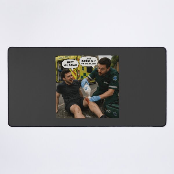 Item preview, Just Rubbing Salt on the Wound Funny Paramedic Pun designed and sold by Hornace88studio.