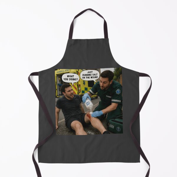 Item preview, Just Rubbing Salt on the Wound Funny Paramedic Pun designed and sold by Hornace88studio.