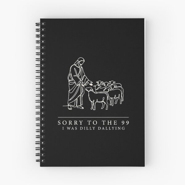 Item preview, Sorry to The 99 I was Dilly Dallying Christian Sheep Funny Christian Meme designed and sold by Redgiant87x.