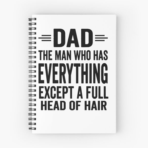 Item preview, Dad The Man Who Has Everything Except A Full Head Of Hair designed and sold by BornBorn.