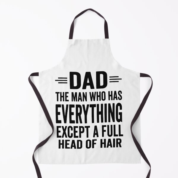 Item preview, Dad The Man Who Has Everything Except A Full Head Of Hair designed and sold by BornBorn.