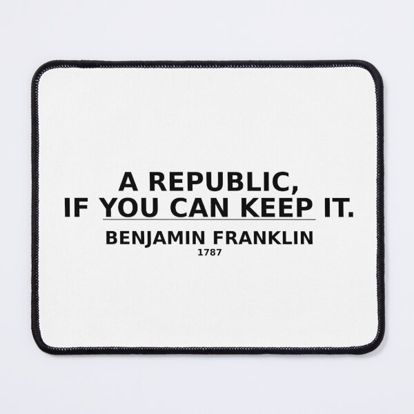 Item preview, A republic. If you can keep it. designed and sold by R1 Foundry.