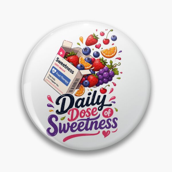 Item preview, Daily Dose of Sweetness Fruit Therapy designed and sold by cookingtherapy.