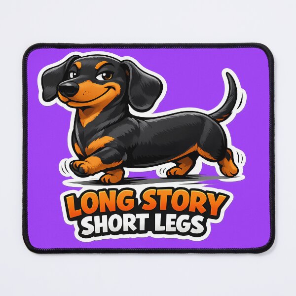 Item preview, Long Story Short Legs Funny Dachshund Dog Sticker designed and sold by lazygum.