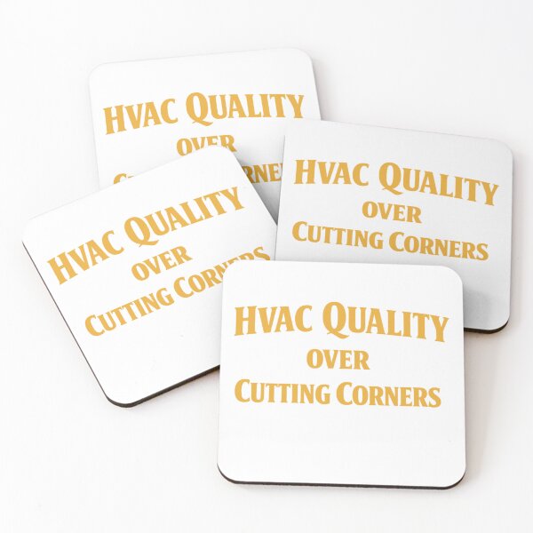 Item preview, HVAC Quality Over Cutting Corners - Motivational Trade Pride Design designed and sold by FrozenHeat97.