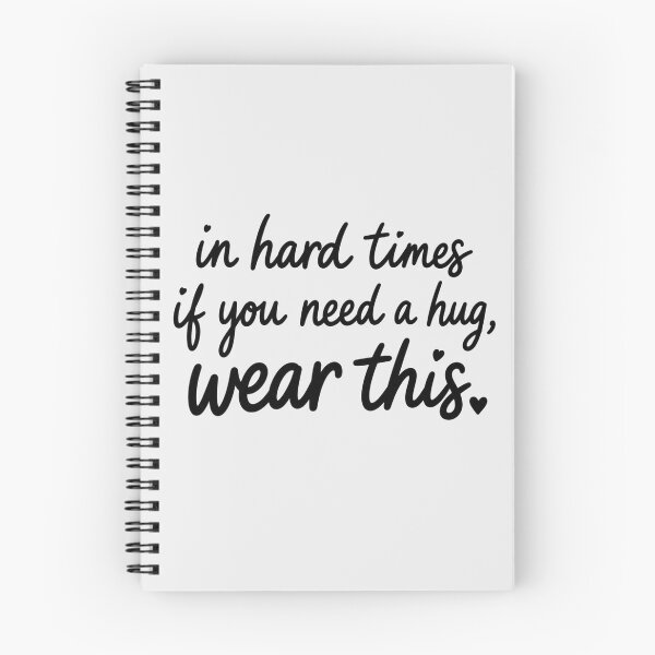 Item preview, In Hard Times If You Need A Hug Wear This Handwritten Script Typography Gift for Anyone designed and sold by Nightarel.