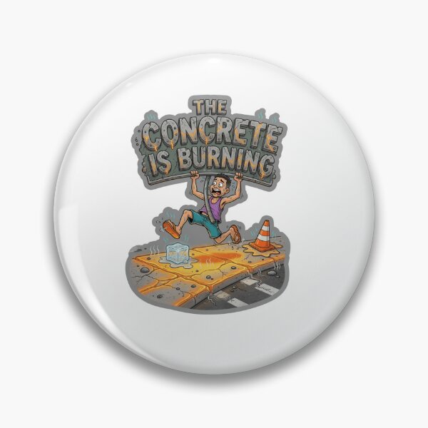 Item preview, The Concrete Is Burning Funny Summer Sticker designed and sold by Imaginarium of Chaos falcon88 .