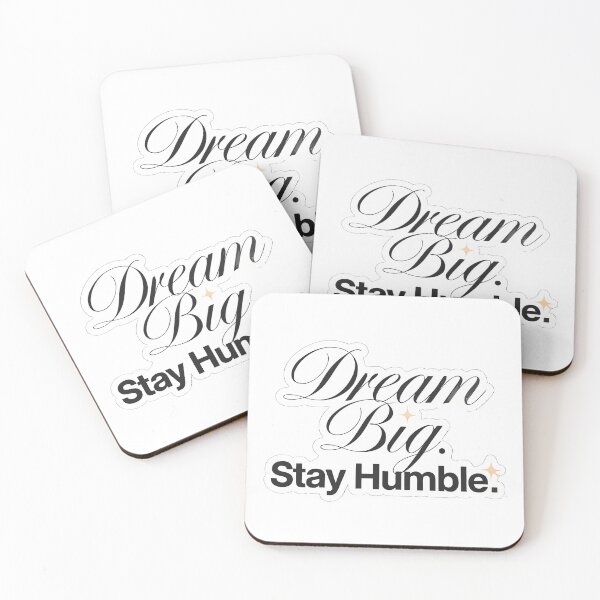 Item preview, Dream Big Stay Humble designed and sold by inkfusionhub99.