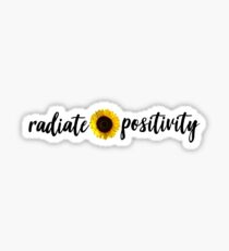 radiate positivity Sticker