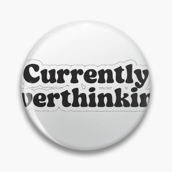 Item preview, Currently Overthinking designed and sold by inkfusionhub99.