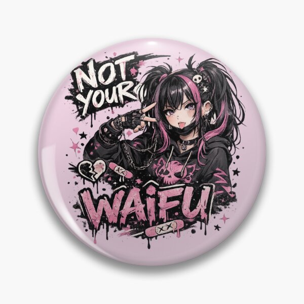 Item preview, Not Your Waifu Anime Girl designed and sold by HapaHara.
