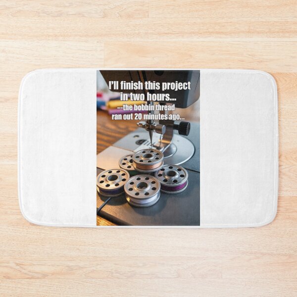 Item preview, Bobbins Ran Out Again Sewing Humor designed and sold by AleksandraJac05.