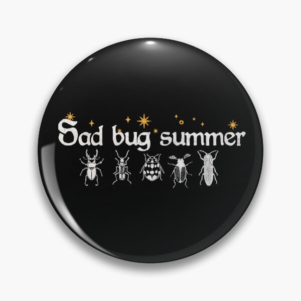 Item preview, SAD BUG SUMMER designed and sold by delllsdesigns.