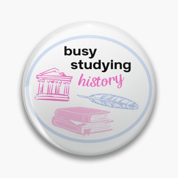 Item preview, Busy Studying History designed and sold by SB Creative.