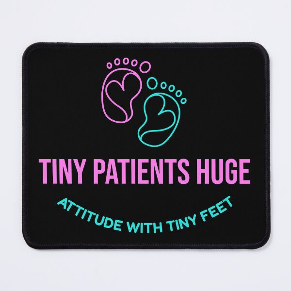 Item preview, Tiny Patients, Huge Attitude, With Tiny Feet designed and sold by DTTG-Co.
