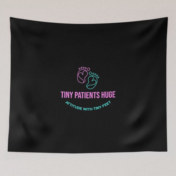 Item preview, Tiny Patients, Huge Attitude, With Tiny Feet designed and sold by DTTG-Co.