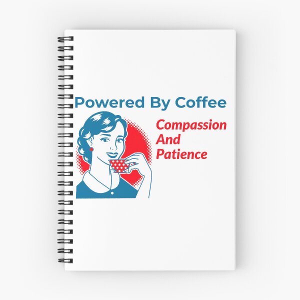 Item preview, Powered By Coffee, Compassion, And Patience designed and sold by DTTG-Co.