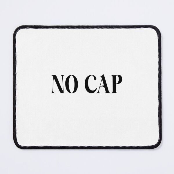 Item preview, No Cap designed and sold by youdontknowmeson.