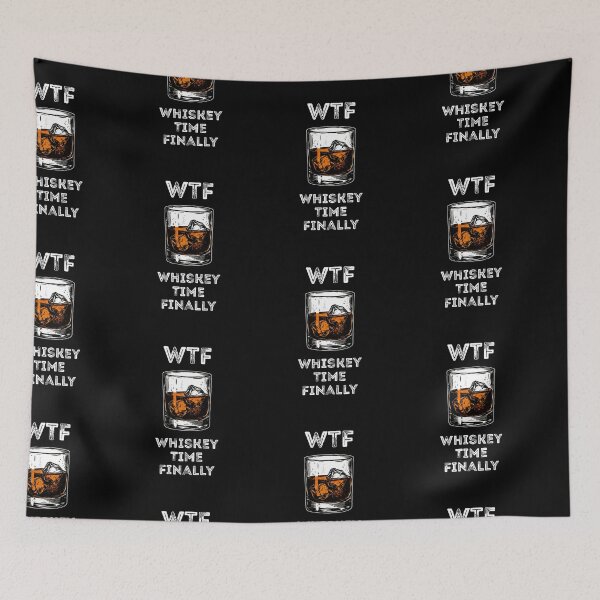 Item preview, WTF Whiskey Time Finally Funny Drinker designed and sold by d247.