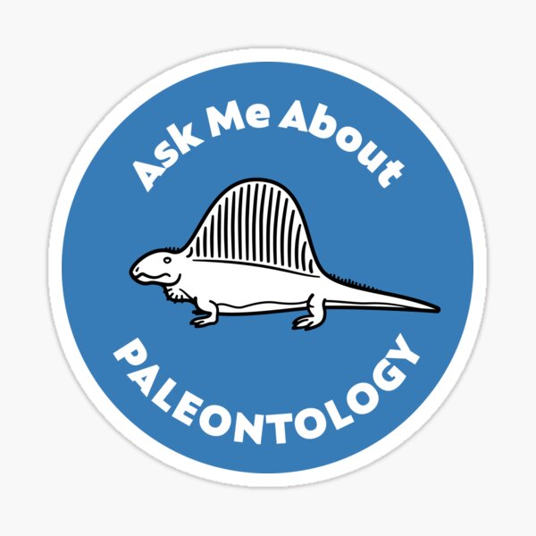 Item preview, Ask Me About Paleontology designed and sold by David Orr.