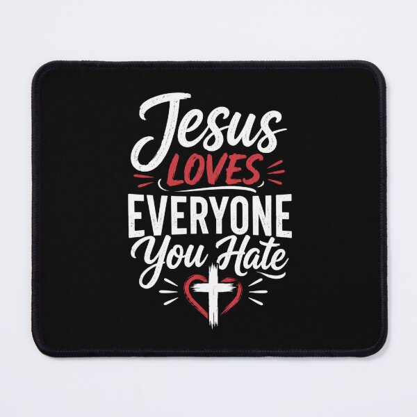 Item preview, Jesus Loves Everyone You Hate Christian Vintage T-Shirt designed and sold by AMICO77.