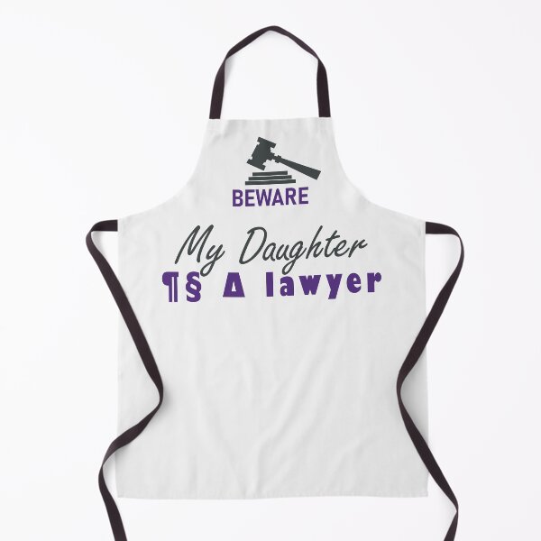 Item preview, Beware My Daughter is a Lawyer, Justice Gavel designed and sold by WD-Artist.