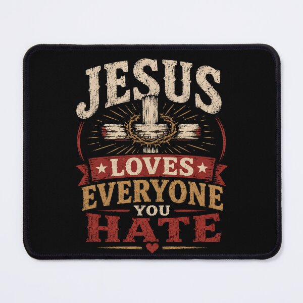 Item preview, Jesus Loves Everyone You Hate Christian Vintage designed and sold by AMICO77.