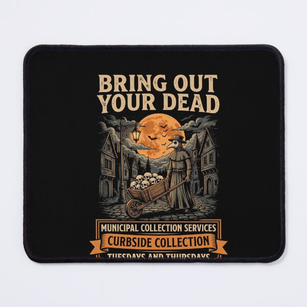 Item preview, Plague Doctor Bring Out Your Dead Curbside Halloween designed and sold by d247.
