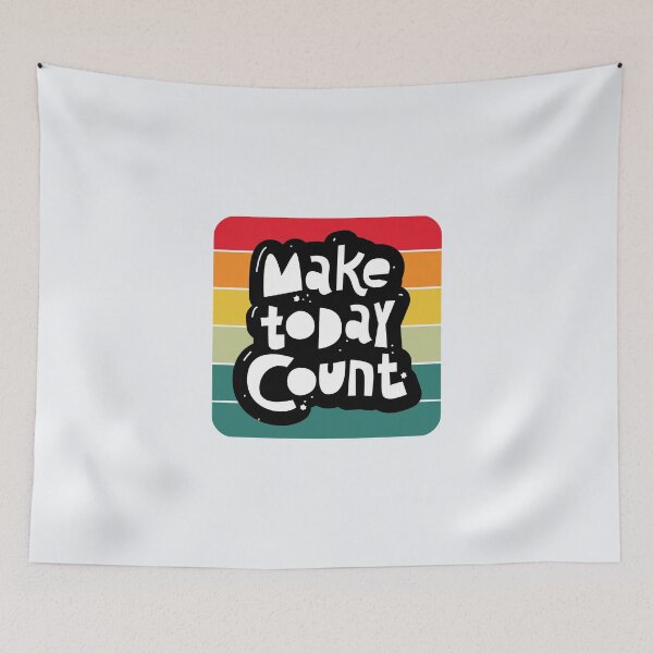 Item preview, Make Today Count designed and sold by FanFest.