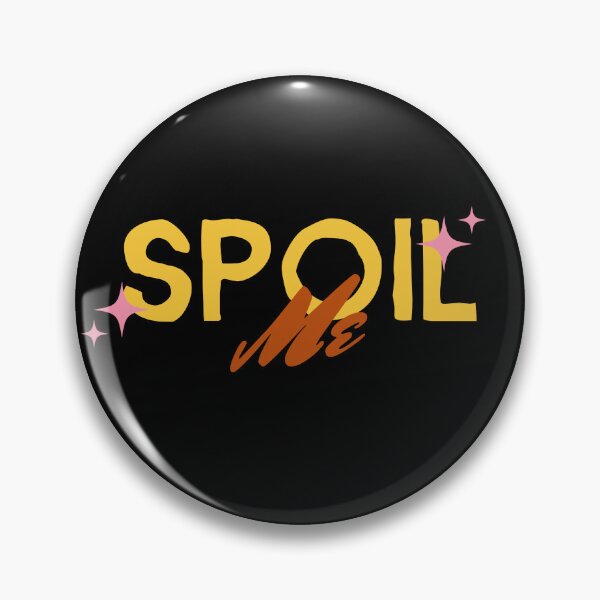 Item preview, Spoil Me National Girlfriend Day designed and sold by SquatchPrintsCo.