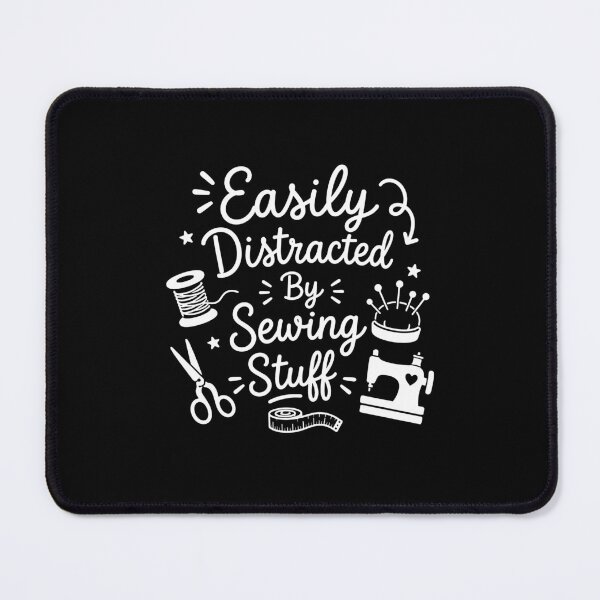 Item preview, Easily Distracted By Sewing Stuff - Funny Sewing Mom designed and sold by gunaone-design.