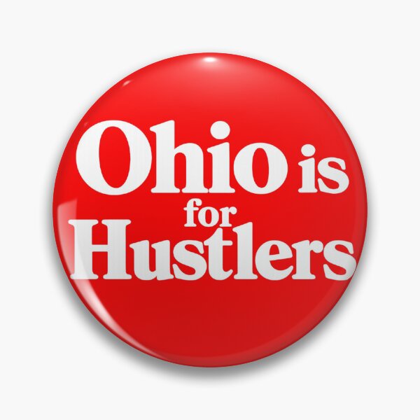 Item preview, Ohio is for Hustlers designed and sold by Flash-Ryan.