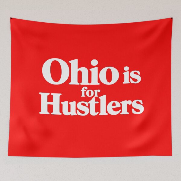 Item preview, Ohio is for Hustlers designed and sold by Flash-Ryan.