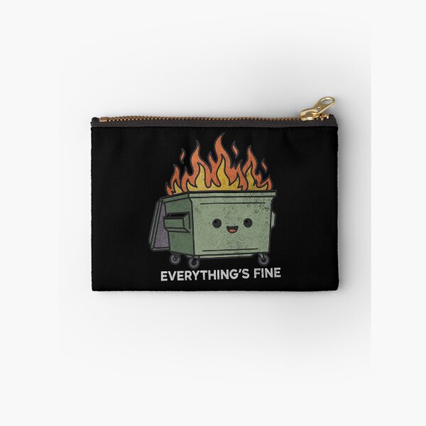 Item preview, Dumpster Fire Everything's Is Fine designed and sold by ironicmuscle.