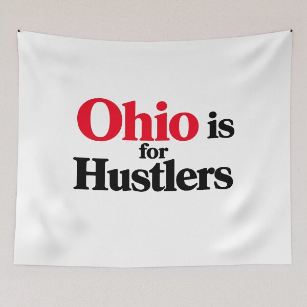 Item preview, Ohio is for Hustlers designed and sold by Flash-Ryan.