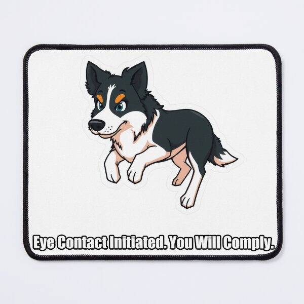 Item preview, Border Collie - Eye Contact Initiated You Will Comply - Funny Gift designed and sold by pawdrops.