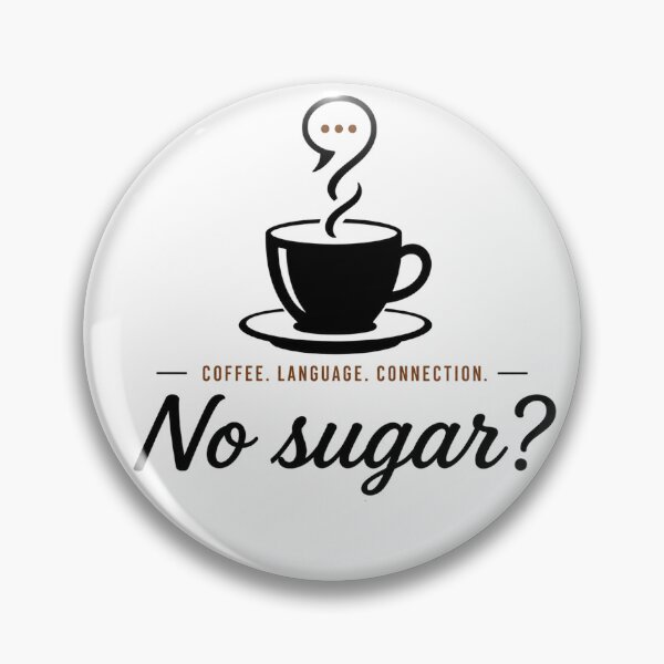 Item preview, No sugar? | English Coffee Conversation | Language Learner Design designed and sold by Trodyglot.