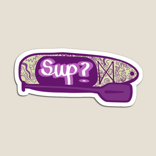 Item preview, Sup? - Stand Up Paddle Boarding designed and sold by Wild Coast Creative.
