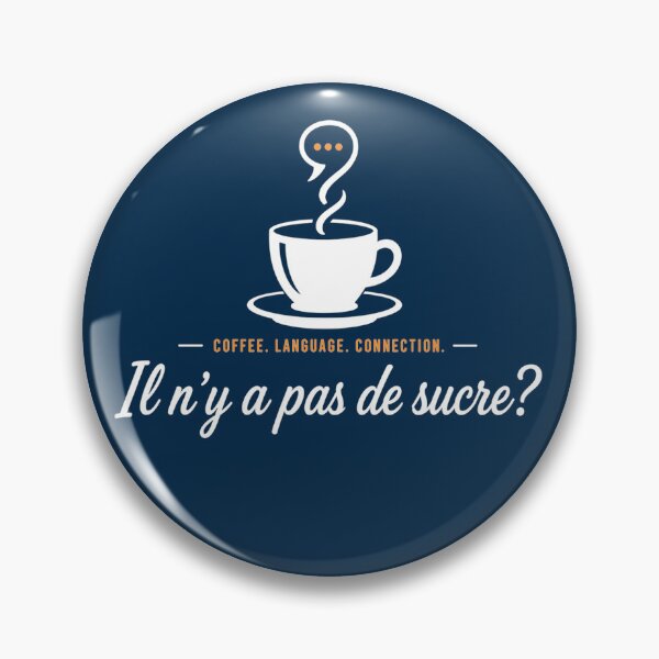 Item preview, Il n'y a pas de sucre? | French Coffee Conversation | Language Learner Design designed and sold by Trodyglot.