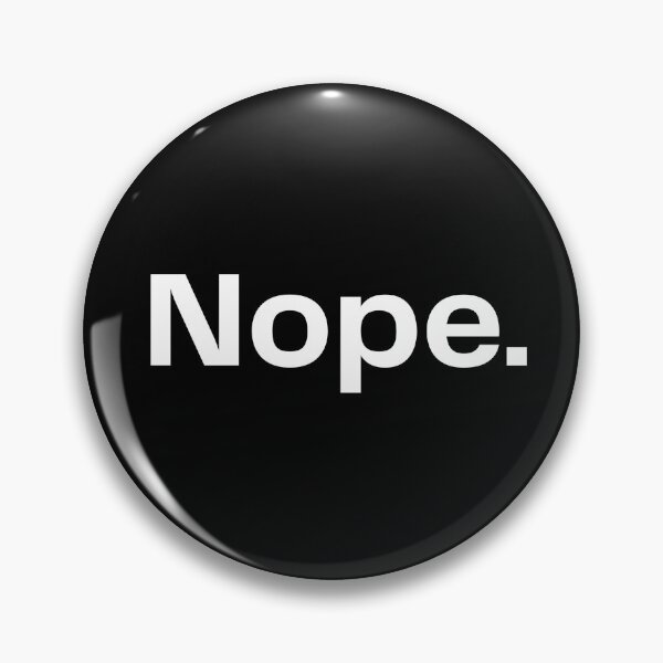 Item preview, nope. - typography white designed and sold by Randomnessy.