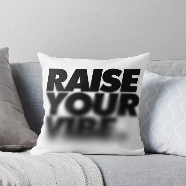 Item preview, Raise Your Vibe Quote designed and sold by Rock Ape Studios.