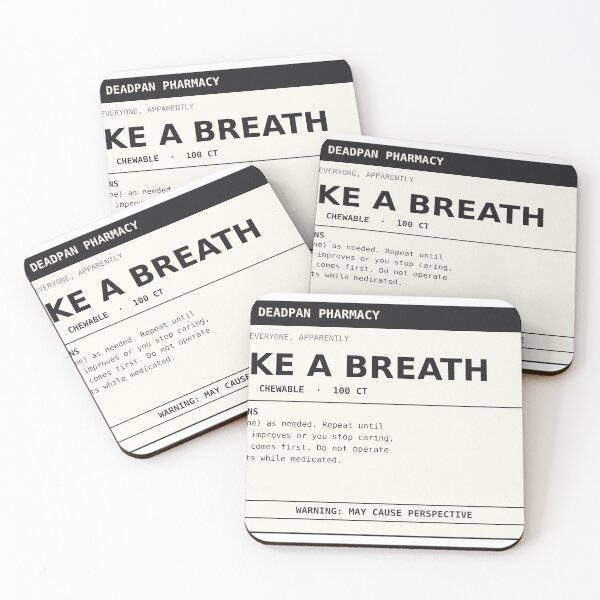 Item preview, Take A Breath 500mg Funny Deadpan Prescription Label Design designed and sold by deadpansupplyco.