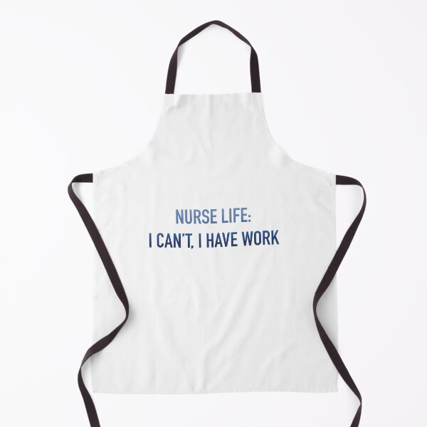 Item preview, Nurse Life: I can't, I have work. designed and sold by alexmaushaus.