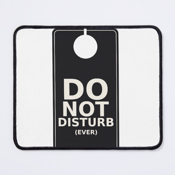 Item preview, Do Not Disturb Ever Funny Introvert Deadpan Door Hanger Design.  designed and sold by deadpansupplyco.