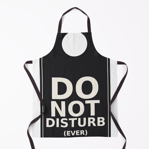 Item preview, Do Not Disturb Ever Funny Introvert Deadpan Door Hanger Design. designed and sold by deadpansupplyco.