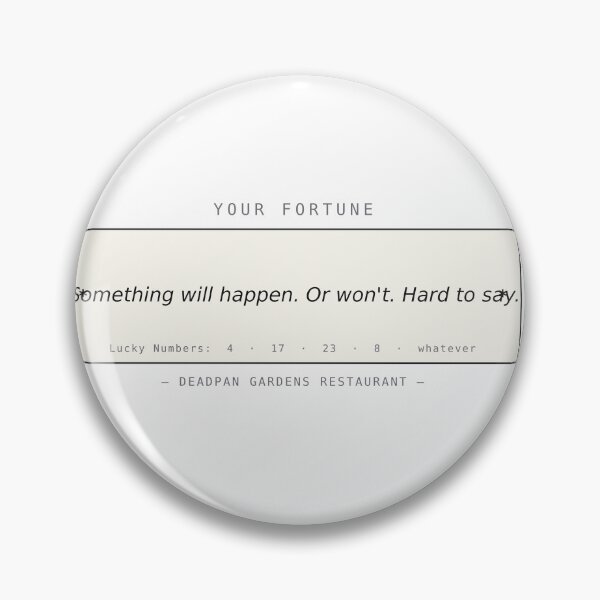 Item preview, Fortune Cookie Slip Funny Deadpan Anti Fortune Sarcastic Design. designed and sold by deadpansupplyco.