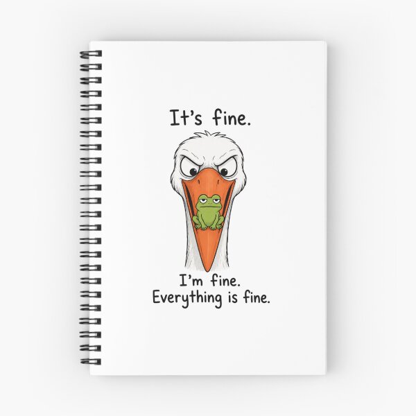 Item preview, It's Fine. I'm Fine. Everything Is Fine. Funny Frog Stork Dark Humor Sarcastic designed and sold by GibasVisuals.