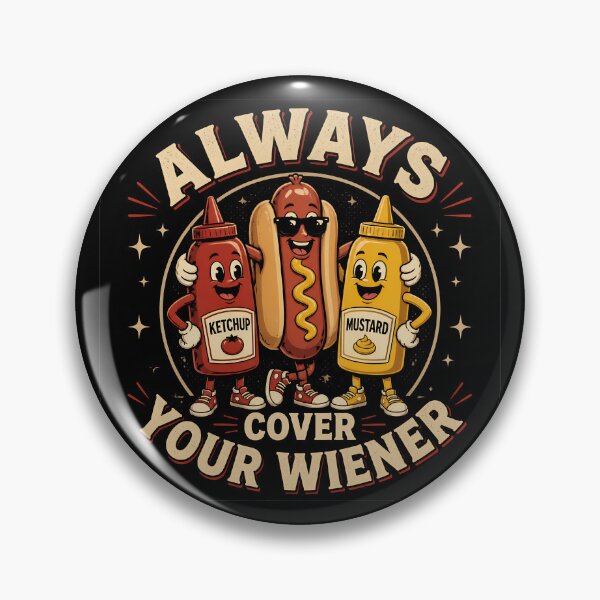 Item preview, Always Cover Your Wiener Funny Hot Dog Gear designed and sold by DynamicDesign.